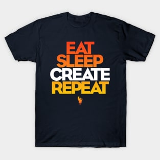 Designer Life - Eat, Sleep, Create, Repeat T-Shirt